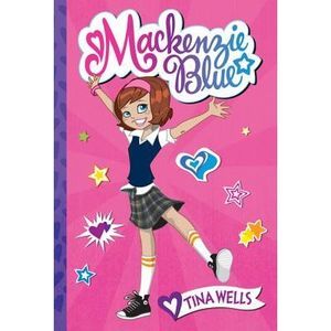 Mackenzie Blue -- Tina Wells
